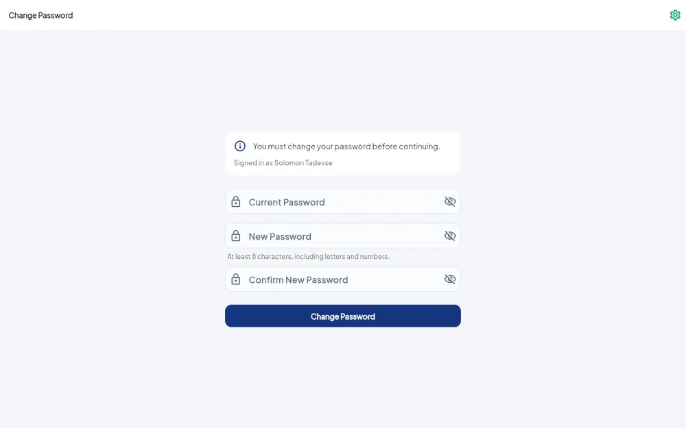 The Change Password page: You must change your password before continuing, with Current Password, New Password and Confirm New Password fields.