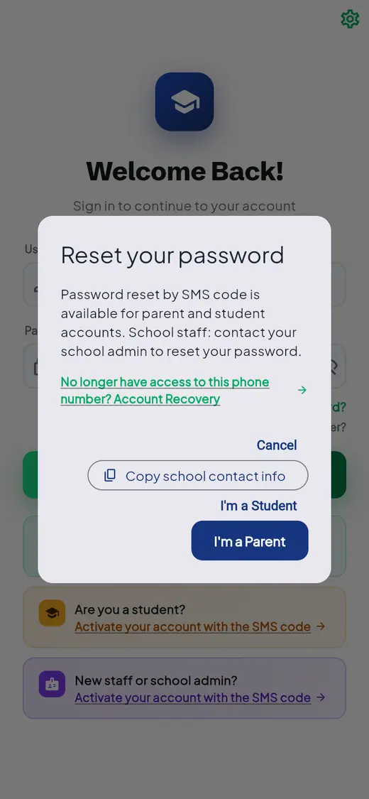 The Reset your password window: password reset by SMS is for parents and students; school staff contact the school admin. Buttons: Copy school contact info, I'm a Student, I'm a Parent.